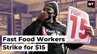 Fast Food Workers Strike for $15