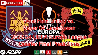 West Ham United vs. Bayer 04 Leverkusen | 2023-24 UEFA Europa League Quarter Final | EA Sports FC 24