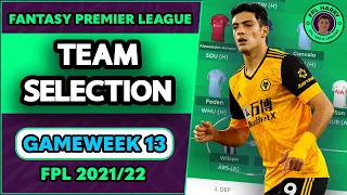 FPL GW13 TEAM SELECTION | Antonio Out or Foden for Gameweek 13 | Fantasy Premier League Tips 2021/22