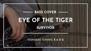 Eye of the Tiger - Suvivor - Bass Cover (wTabs)