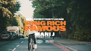 Zion Foster - Yung, Rich And Famous (Official Video) (feat. DUSTY LOCANE)