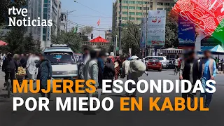 AFGANISTÁN: Así ha cambiado la vida de las MUJERES tras la llegada de los TALIBANES | RTVE NOTICIAS