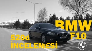 BMW F10 520d İNCELEMESİ. KRONİK SORUNLARI NELER? GÜNÜMÜZ İÇİN HALA YETERLİ Mİ?