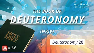 Deuteronomy 28 - NKJV Audio Bible with Text (BREAD OF LIFE)