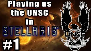 [#1] #Stellaris #UNSC Halo Playthrough