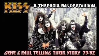 Part 8, KISS - The Problems of Stardom and Fame