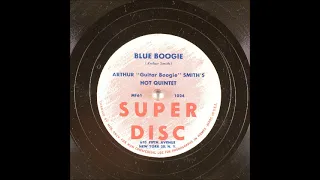 Blue Boogie ~ Arthur "Guitar Boogie" Smith's Sensational Trio (Formerly Rambler Trio) (1947)