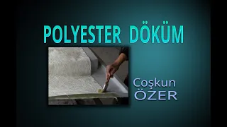 Polyester Dökümü Nasıl Yapılır ?