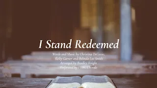 I Stand Redeemed - Lyric Video