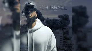 Tyson James - Oh Israel #Israel #gaza #war