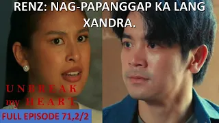 PAG-PAPANGGAP NI XANDRA BISTADO NI RENZ|UNBREAK MY HEART|TEASER EPISODE 72|SEPTEMBER 28,2023