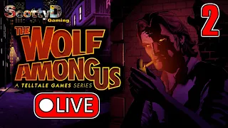 🔴LIVE The Wolf Among Us, Part 2 / Episode 4 (Full Game Blind)