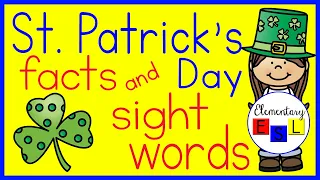 Learn About St. Patrick's Day AND Practice Sight Words! St. Paddy's Day Facts for Kids & Sight Words