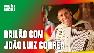 BAILÃO COM JOÃO LUIZ CORRÊA (AO VIVO)