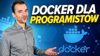 Szkolenie: Docker Dla Programistów - Czym Jest i Jak Go Wykorzystać [2022] 💥💥💥