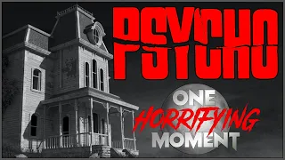 One Horrifying Moment: PSYCHO - Mother Revealed