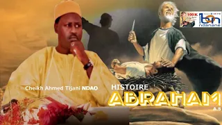 PARTIE 01 HISTOIRE IBRAHIMA A.S  PAR CHEIKH AHMAD TIDJANE NDAO