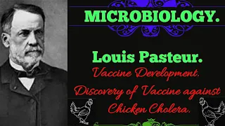 Louis Pasteur - Chicken Cholera Vaccine @EnteMicrobialWorld#microbiology #microbes  #vaccine