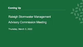Raleigh Stormwater Management Advisory Commission - March 3, 2022