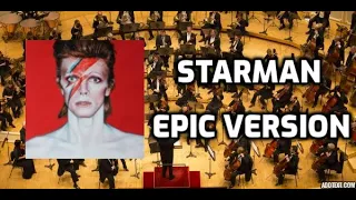 Starman - Epic Trailer Version (David Bowie)