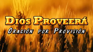 Oración por Provisión │ Dios Proveerá