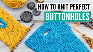 How to knit PERFECT buttonholes [10 different techniques for every occasion]