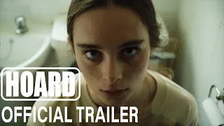 HOARD Official Trailer 2024