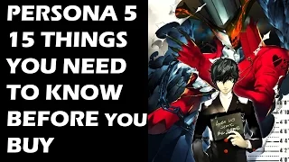 Persona  5: 15 Things You ABSOLUTELY NEED To Know Before You Buy The Game