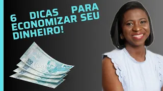 Economize muito dinheiro com essas 6 dicas simples.