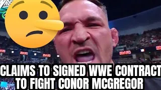MICHAEL CHANDLER CLAIMS SIGNED WWE CONTRACT TO FIGHT CONOR MCGREGOR IN UFC