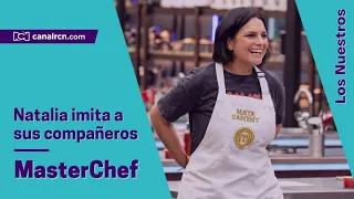 Natalia Sanint imita a varios de sus compañeros en MasterChef Celebrity