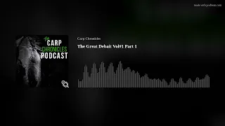 The Great Debait Vol#1 Part 1