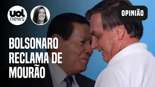 Estranhamento entre Bolsonaro e Mourão não é de hoje | Carla Araújo