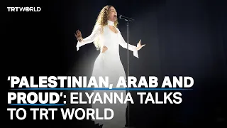 ‘This song is for my homeland’: TRT World meets Elyanna
