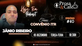 Nosso podcast de hoje é com o Jânio Ribeiro sobre convênio do ITR para os municípios! Ep #40