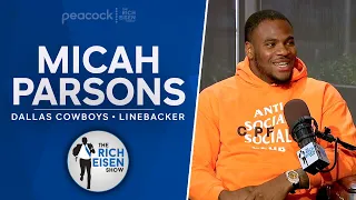 Cowboys LB Micah Parsons Talks McCarthy, Dan Quinn & More with Rich Eisen | Full Interview – Part 1