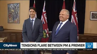 Tensions flare between PM Trudeau & Premier Ford