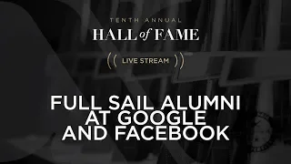 Full Sail Alumni at Google and Facebook