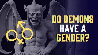 Why does this exorcist always refer to demons as being male?