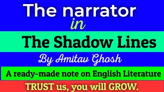 The narrator in The Shadow Lines| Amitav Ghosh| #englishliterature #novel #english