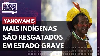 Yanomamis: Mais indígenas são resgatados em estado grave de saúde