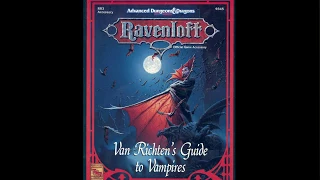 Van Richten's Guide to Vampires narrated (part 1)