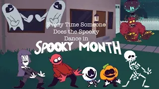 Every Time Someone Does the Spooky Dance in the Spooky Month Series