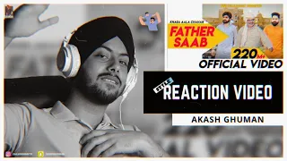 Reaction on Father Saab (Full Video) | Khasa Aala Chahar