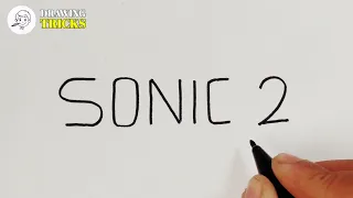 How to draw Sonic from the word "Sonic 2"