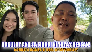 TATAY REYSAN NAGHIHINTAY LANG KAY ROEL AT REYCHELLE