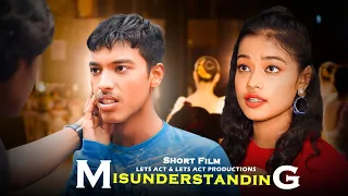 Misunderstanding | Short film | Lets Act Productions