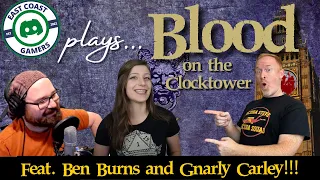 Blood on the Clocktower: Hide n Seek - feat. Ben Burns and Gnarly Carley
