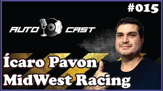 ICARO PAVON - MIDWEST RACING - Autocast #015