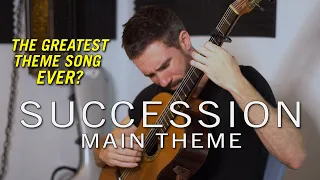 Succession Theme Song - Classical Guitar Cover - Nicholas Britell